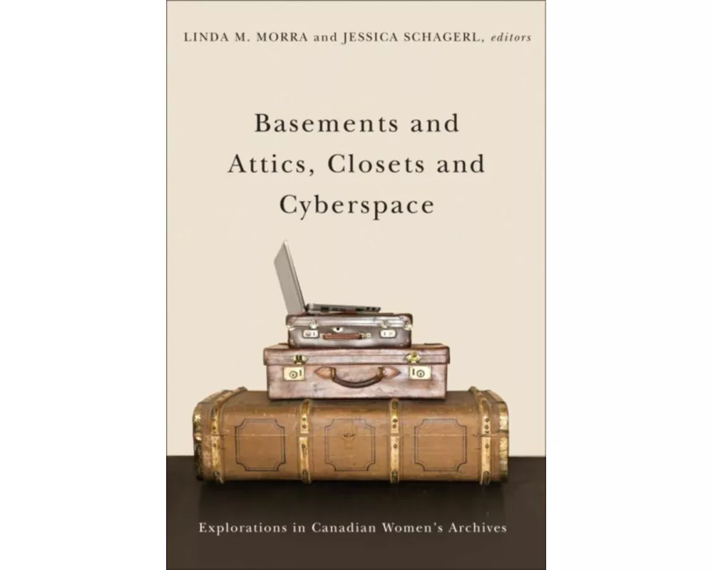 Basements and Attics, Closets and Cyberspace