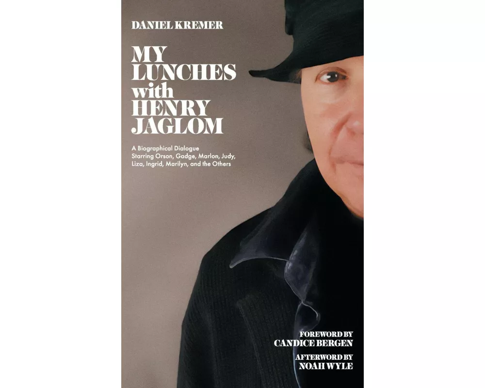 My Lunches with Henry Jaglom
