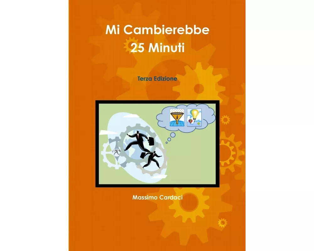 Mi Cambierebbe 25 Minuti