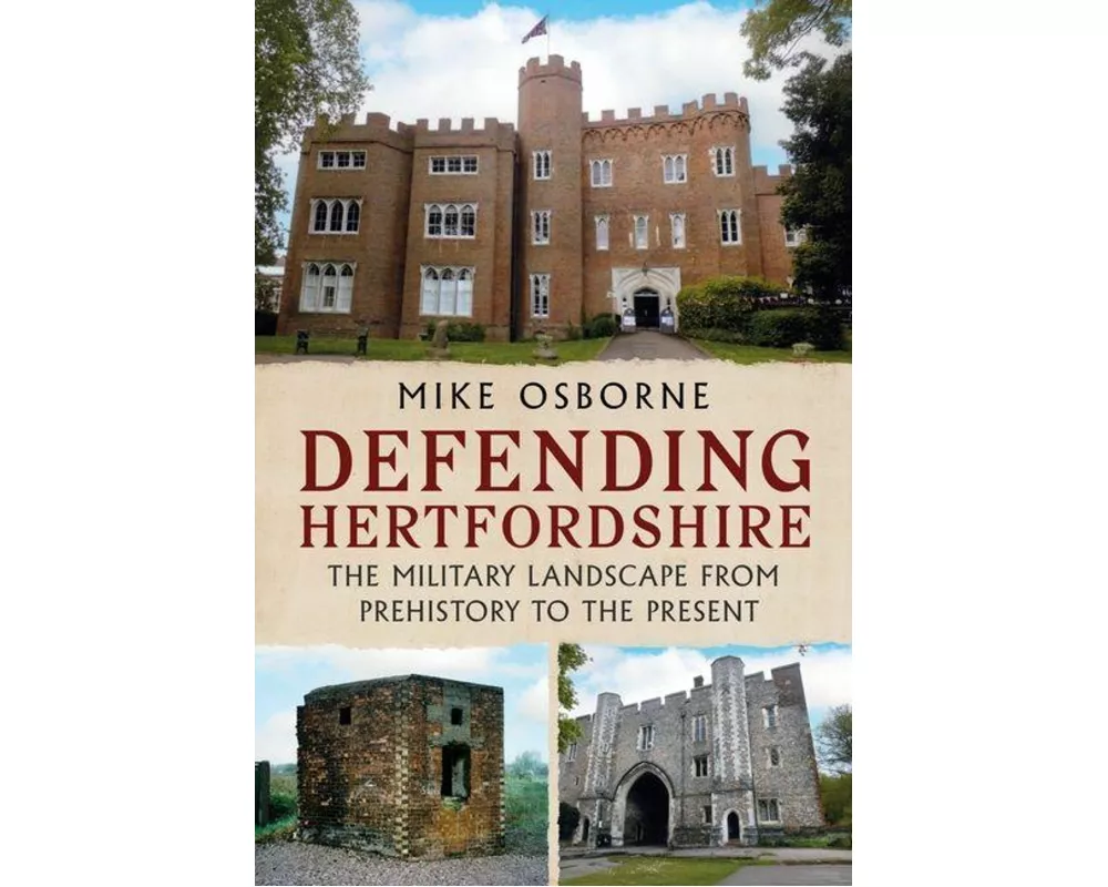 Defending Hertfordshire