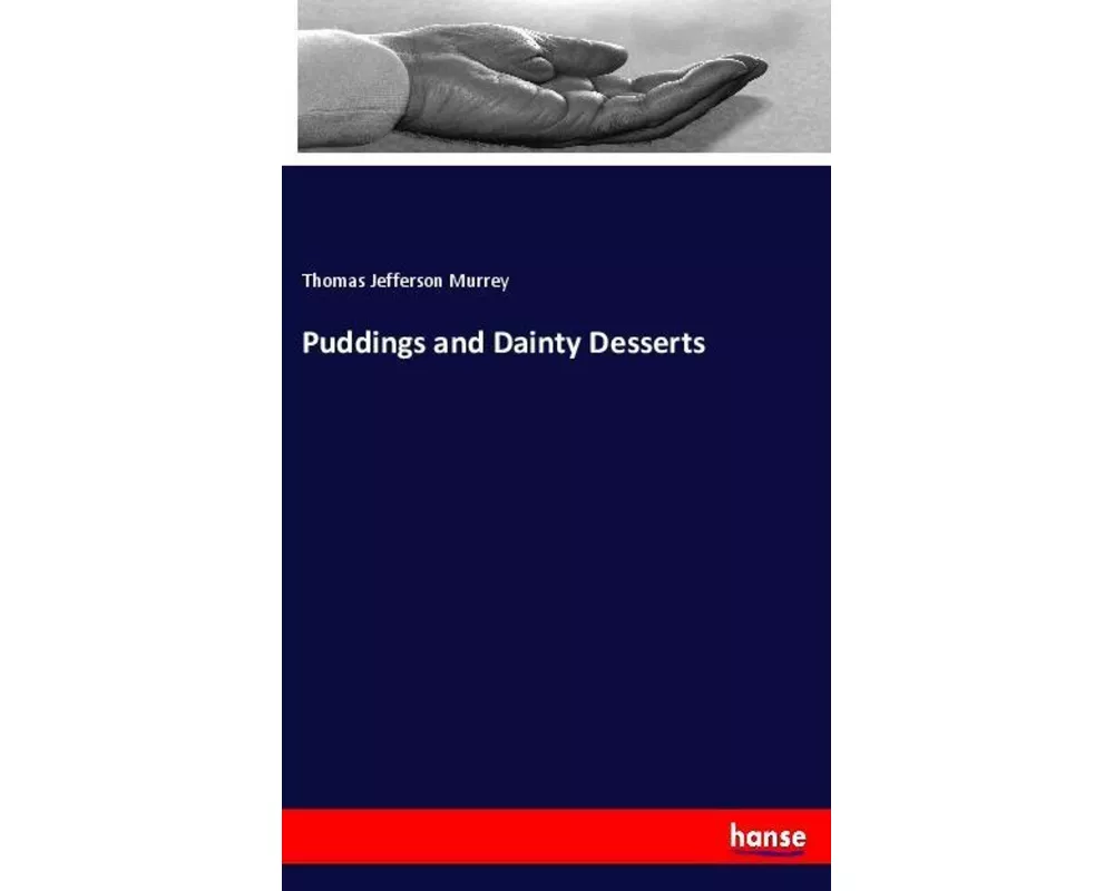 Puddings and Dainty Desserts