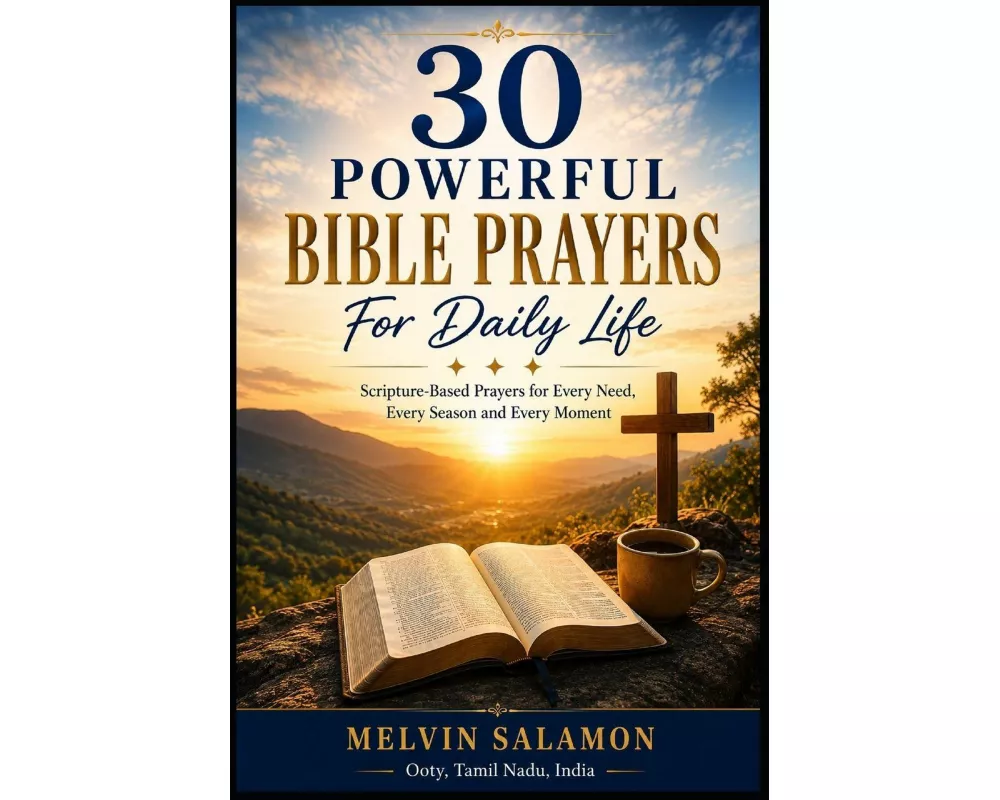 30 Powerful Bible Prayers For Daily Life