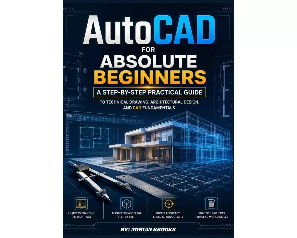 AutoCAD For Absolute Beginners