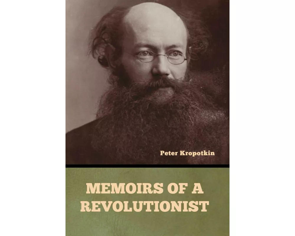 Memoirs of a Revolutionist