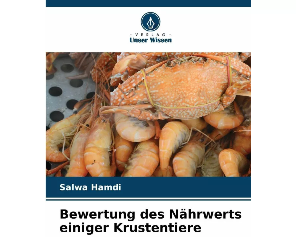 Bewertung des Nährwerts einiger Krustentiere