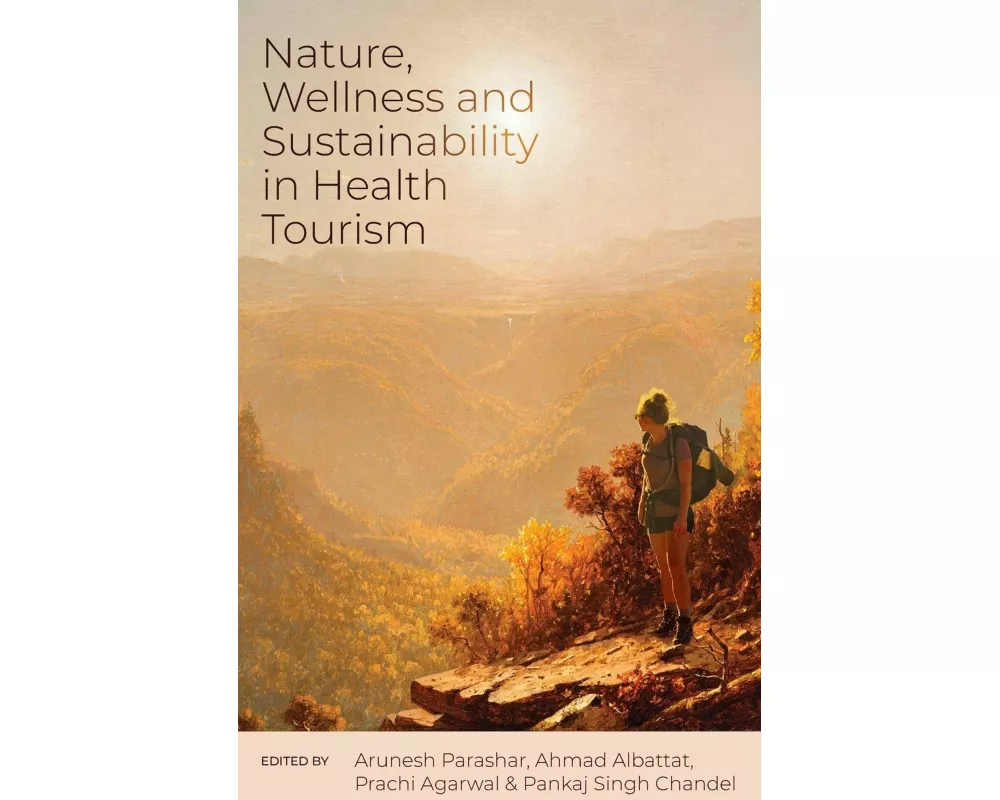 Nature, Wellness and Sustainability in Health Tourism