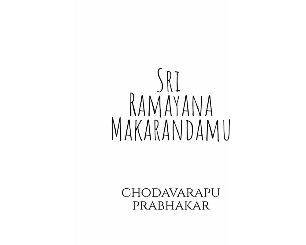 Sri Ramayana Makarandamu
