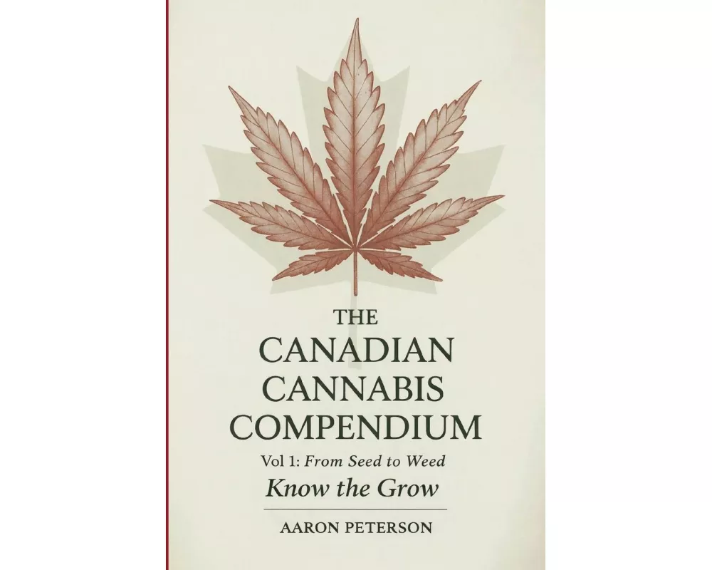 The Canadian Cannabis Compendium