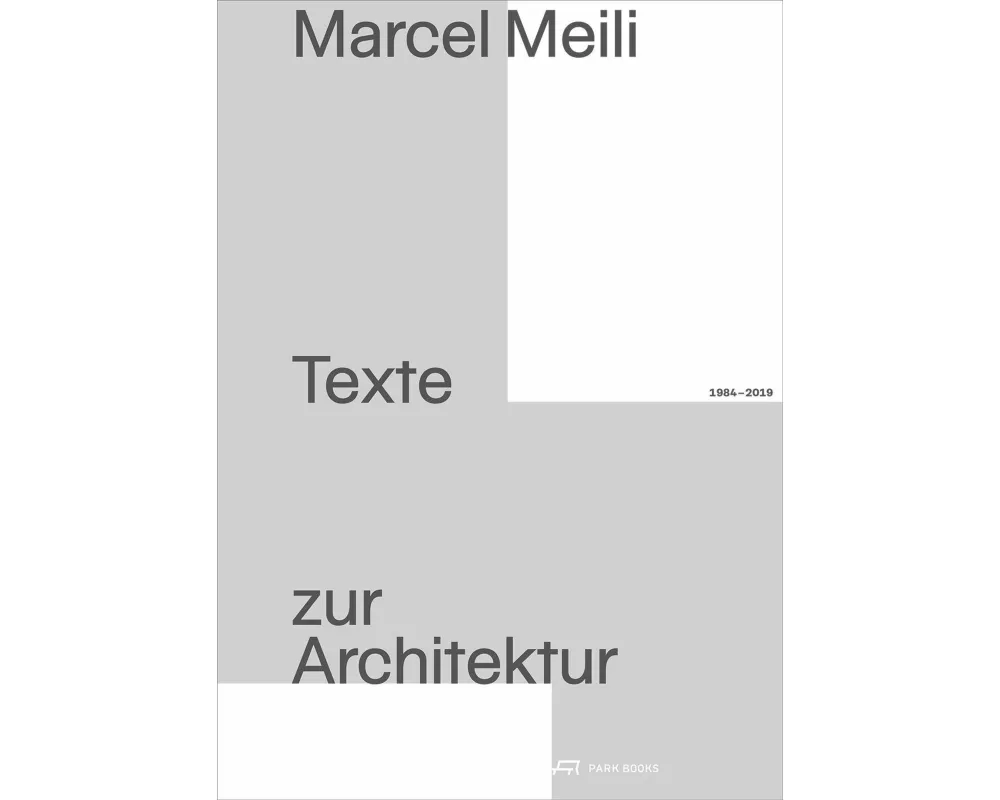 Marcel Meili – Texte zur Architektur