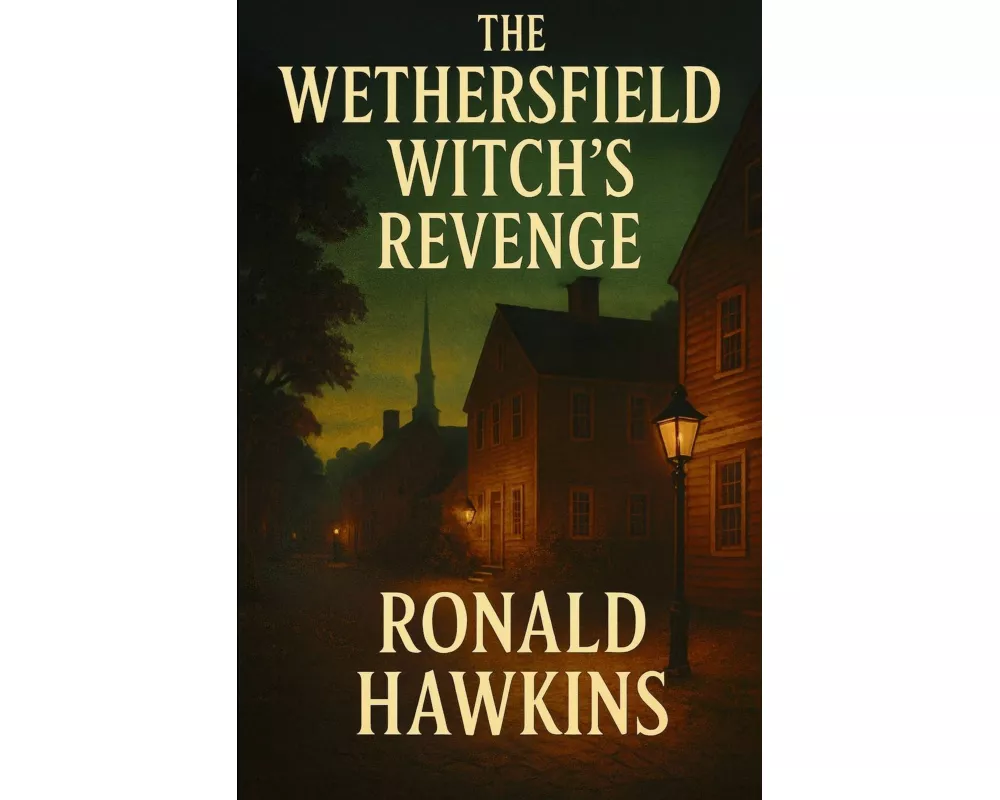 The Wethersfield Witch's Revenge