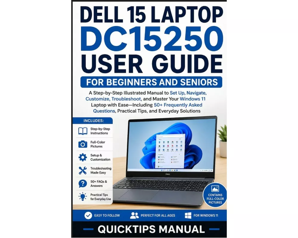 Dell 15 Laptop DC15250 User Guide for Beginners and Seniors
