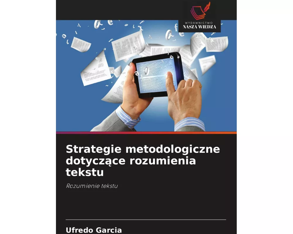 Strategie metodologiczne dotycz¿ce rozumienia tekstu