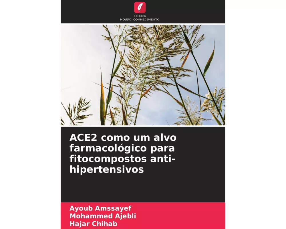 ACE2 como um alvo farmacológico para fitocompostos anti-hipertensivos