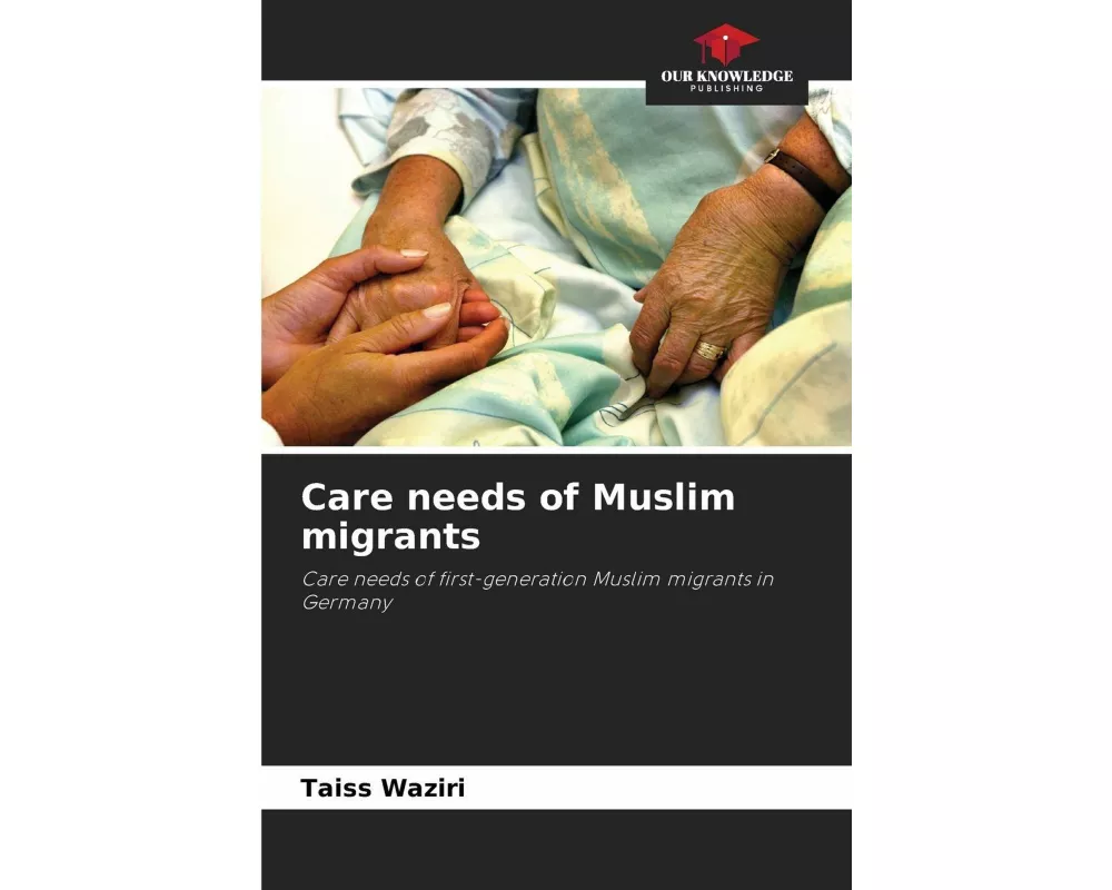 Care needs of Muslim migrants