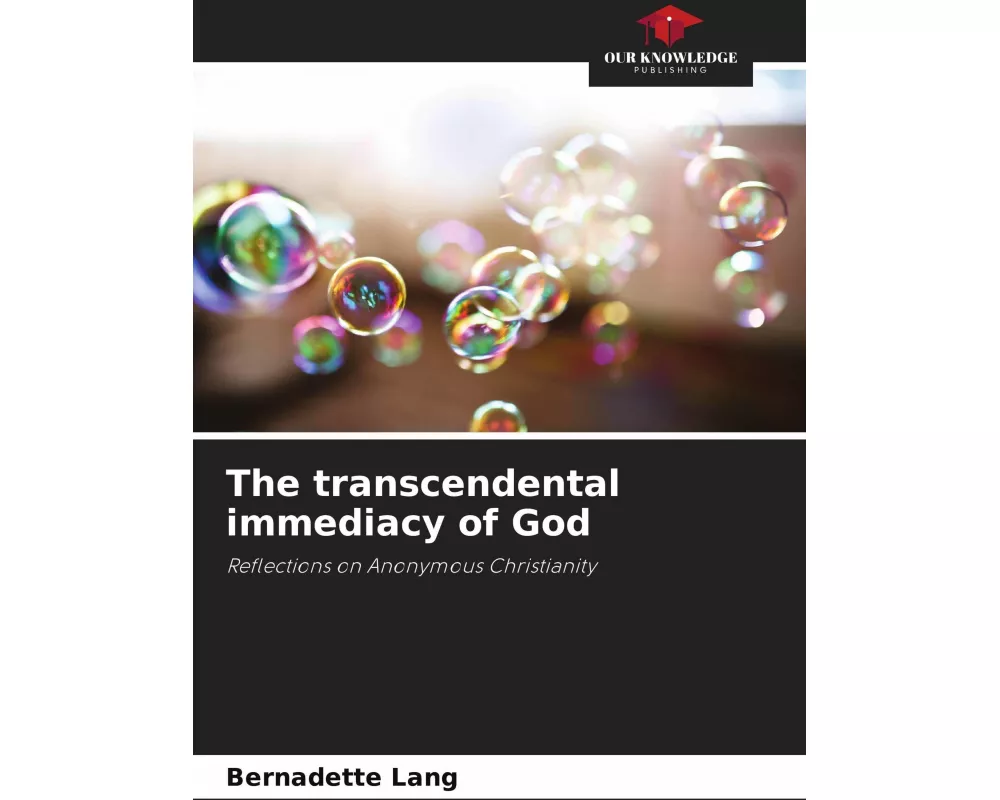 The transcendental immediacy of God