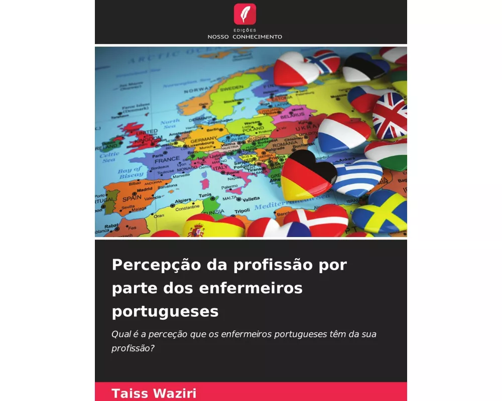 Percepção da profissão por parte dos enfermeiros portugueses