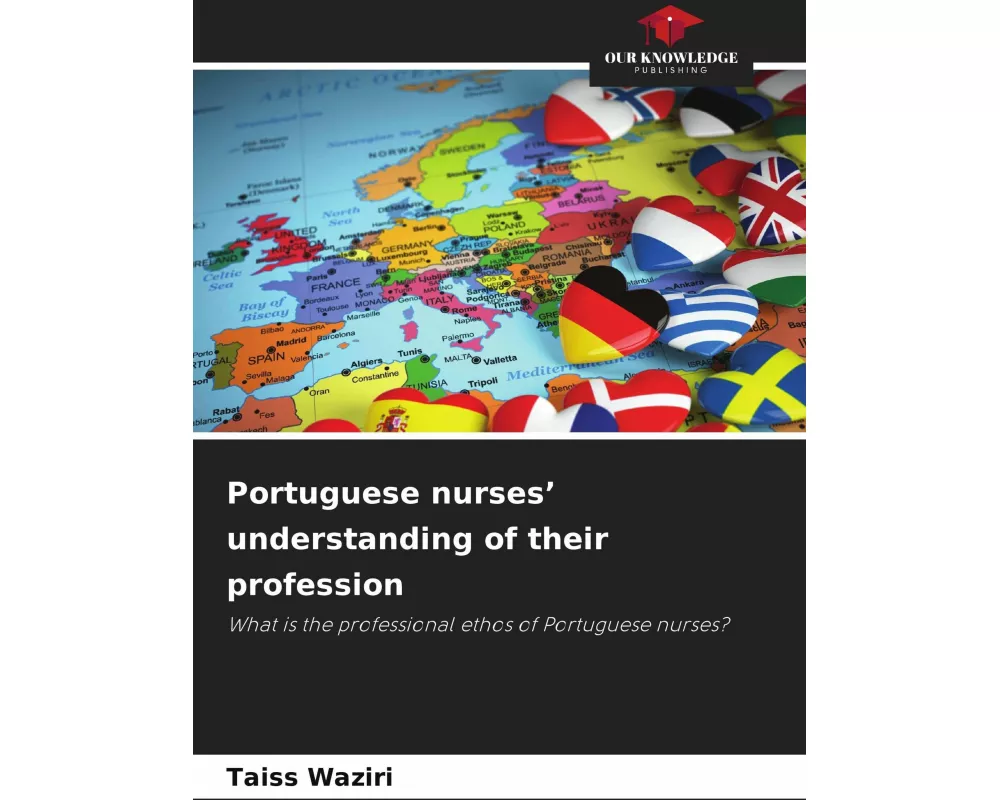 Portuguese nurses' understanding of their profession