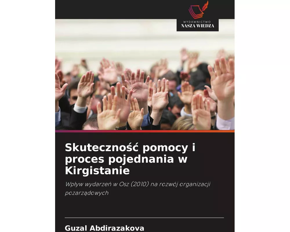 Skuteczno¿¿ pomocy i proces pojednania w Kirgistanie