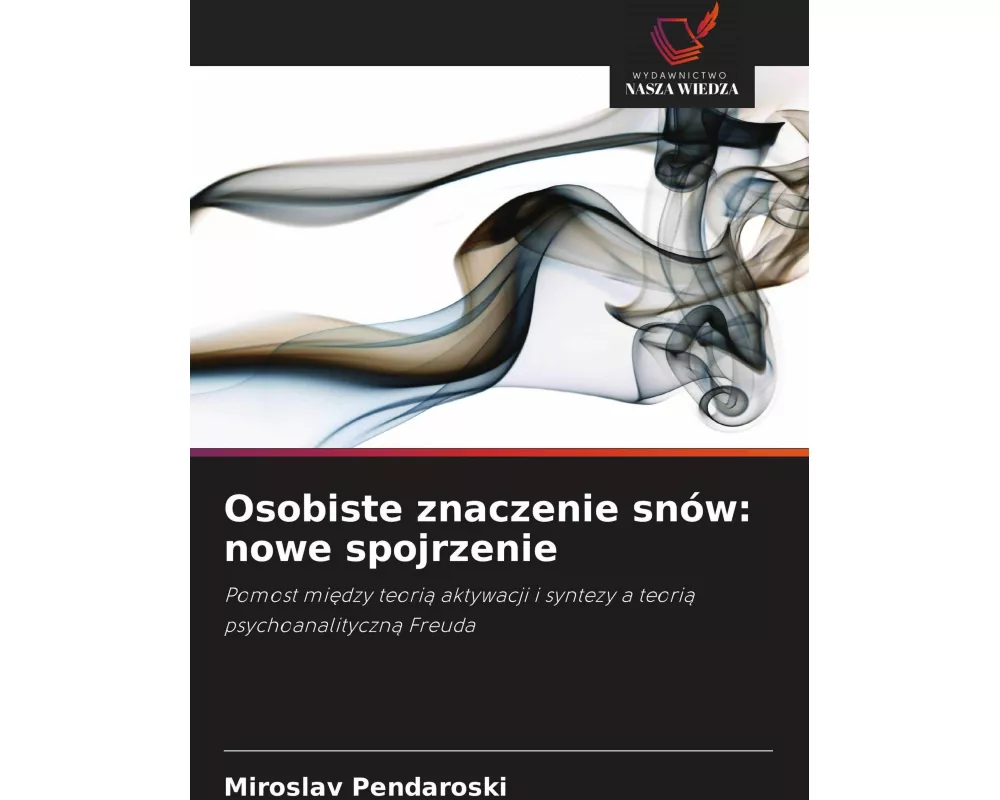 Osobiste znaczenie snów: nowe spojrzenie