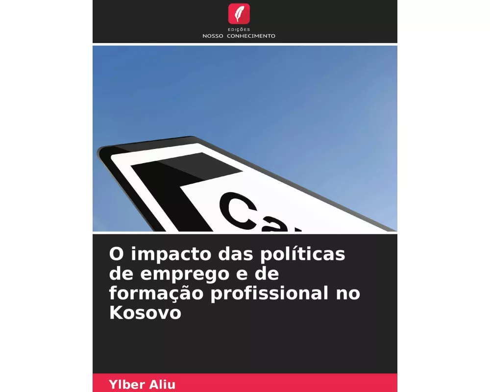 O impacto das políticas de emprego e de formação profissional no Kosovo