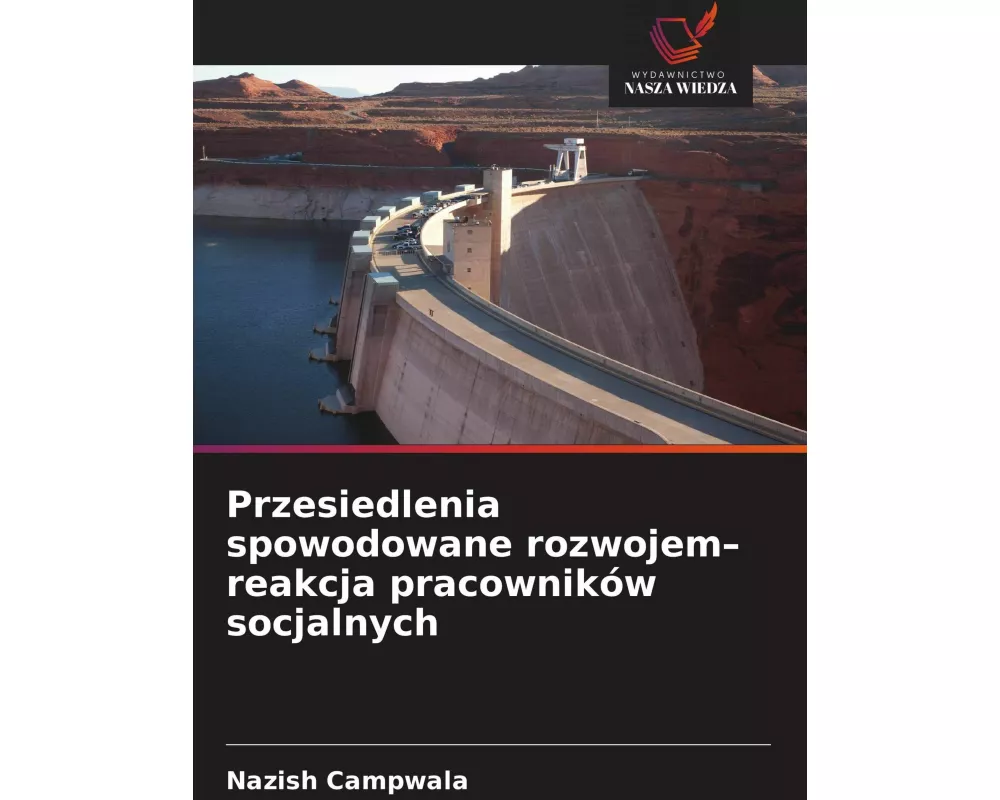Przesiedlenia spowodowane rozwojem- reakcja pracowników socjalnych