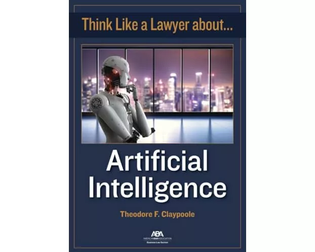 Think Like a Lawyer about Artificial Intelligence