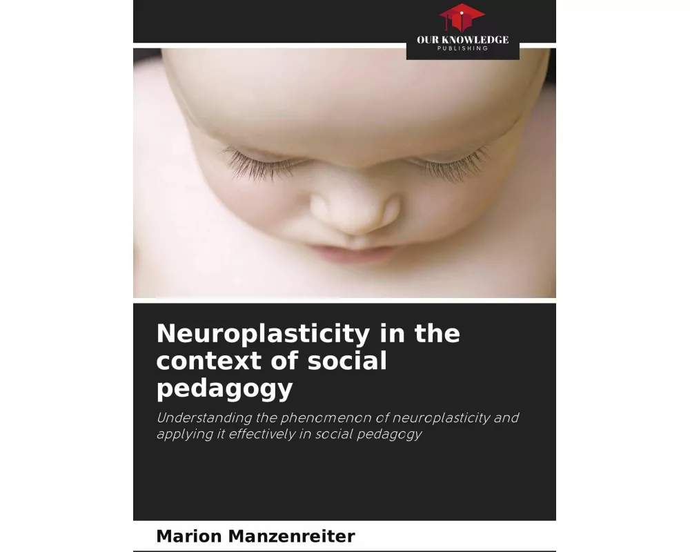 Neuroplasticity in the context of social pedagogy
