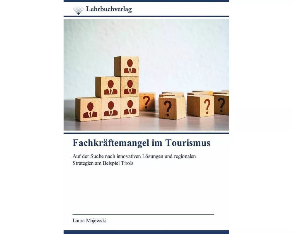 Fachkräftemangel im Tourismus
