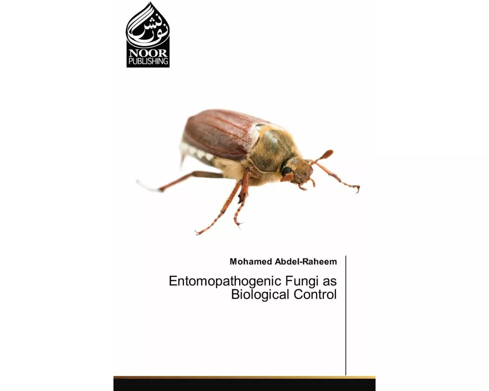 Entomopathogenic Fungi as Biological Control