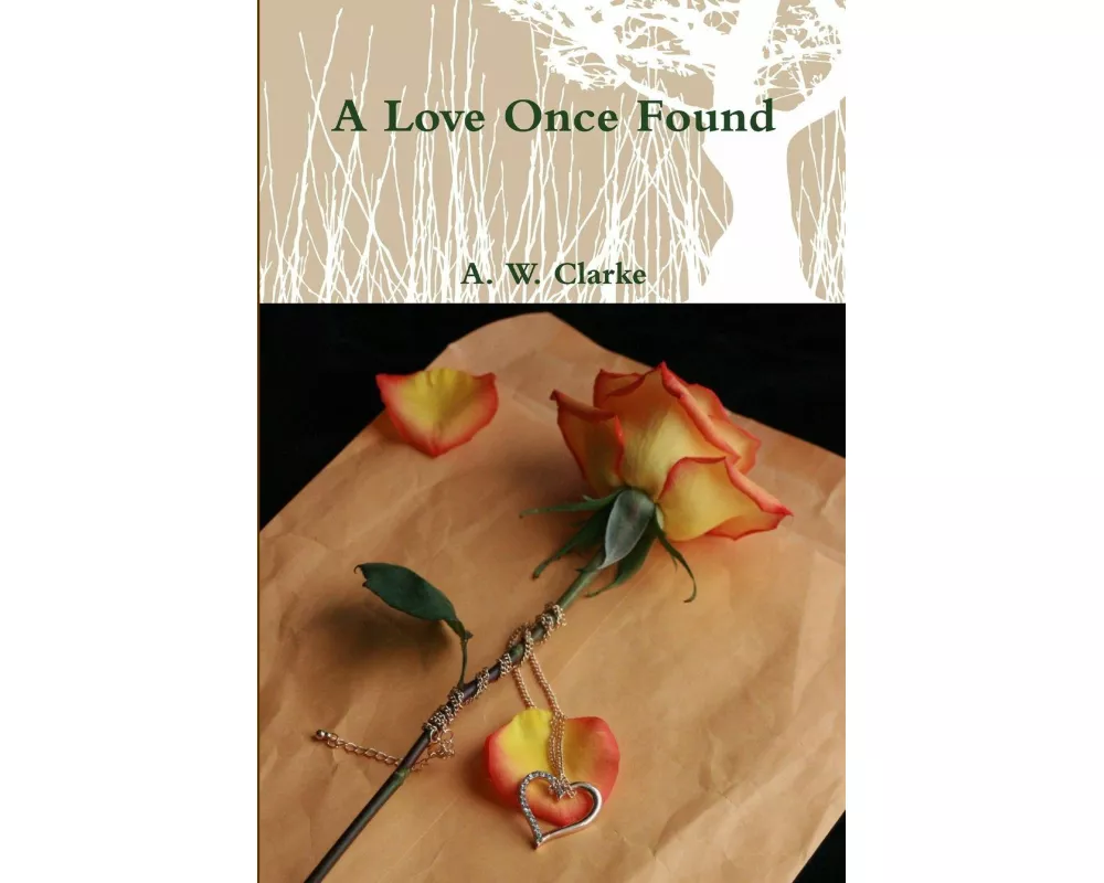 A Love Once Found