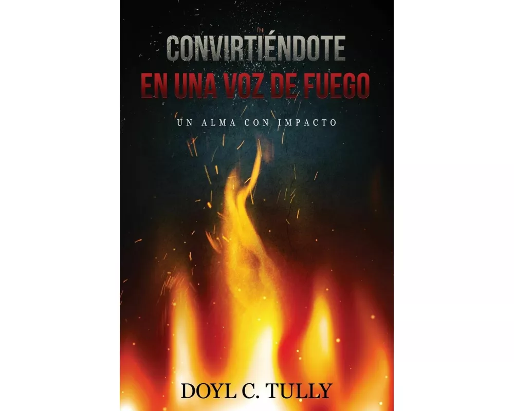 Convirtiéndose en una Voz de Fuego