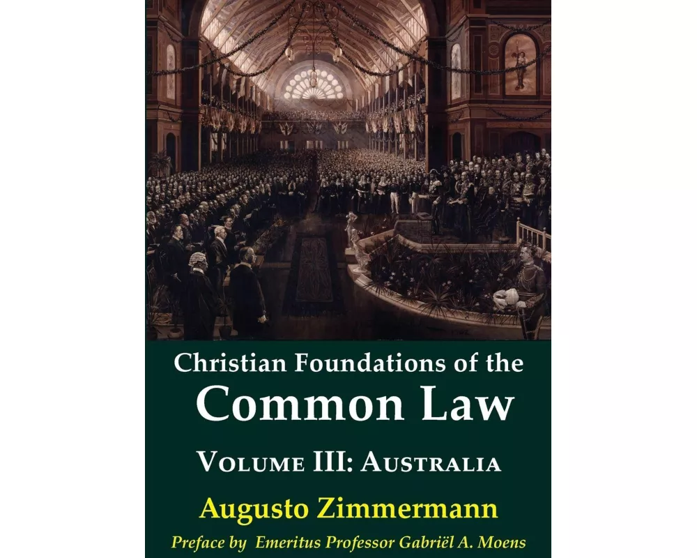 Christian Foundations of the Common Law, Volume 3