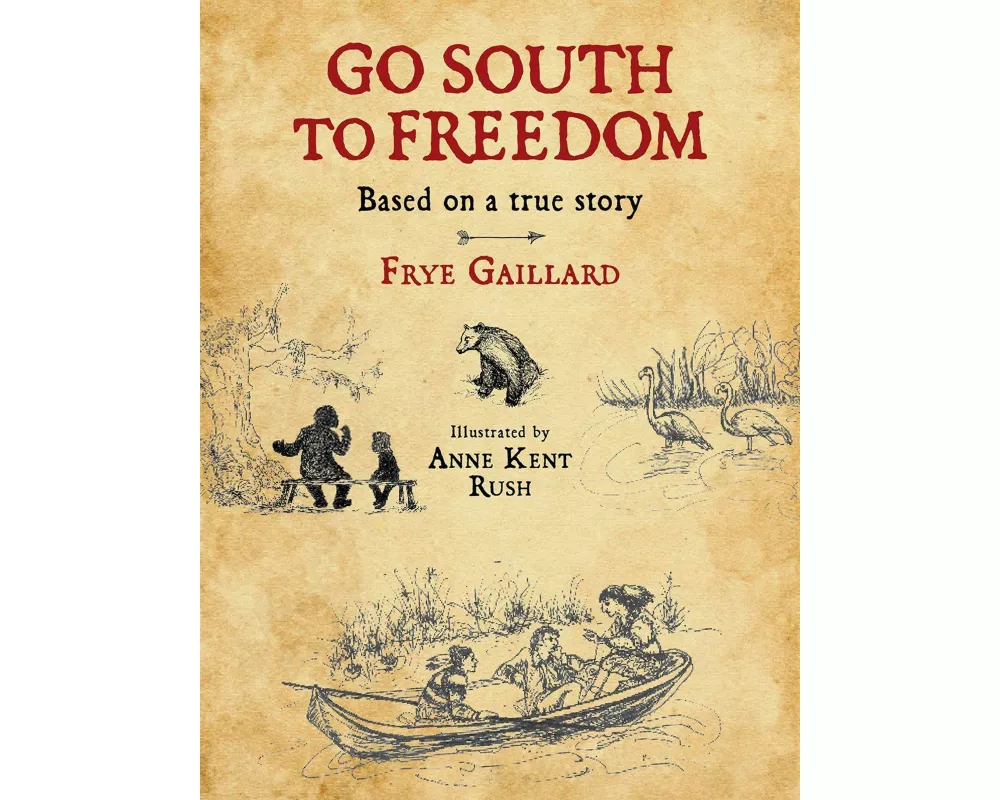 Go South to Freedom