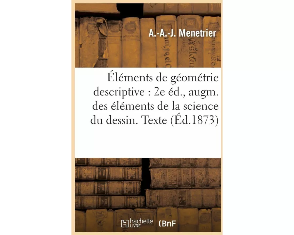 Éléments de géométrie descriptive