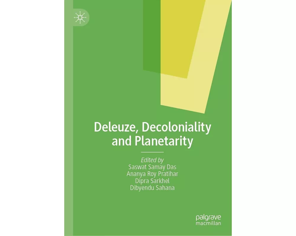 Deleuze, Decoloniality and Planetarity