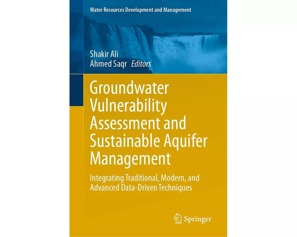 Groundwater Vulnerability Assessment and Sustainable Aquifer Management