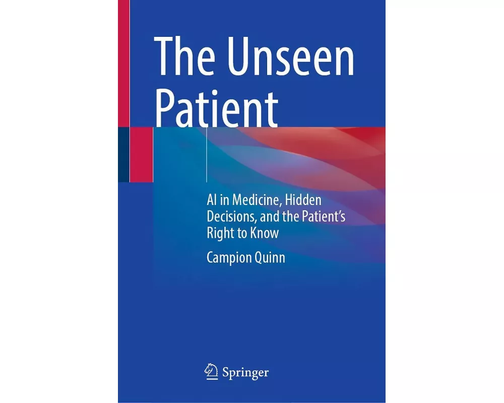 The Unseen Patient