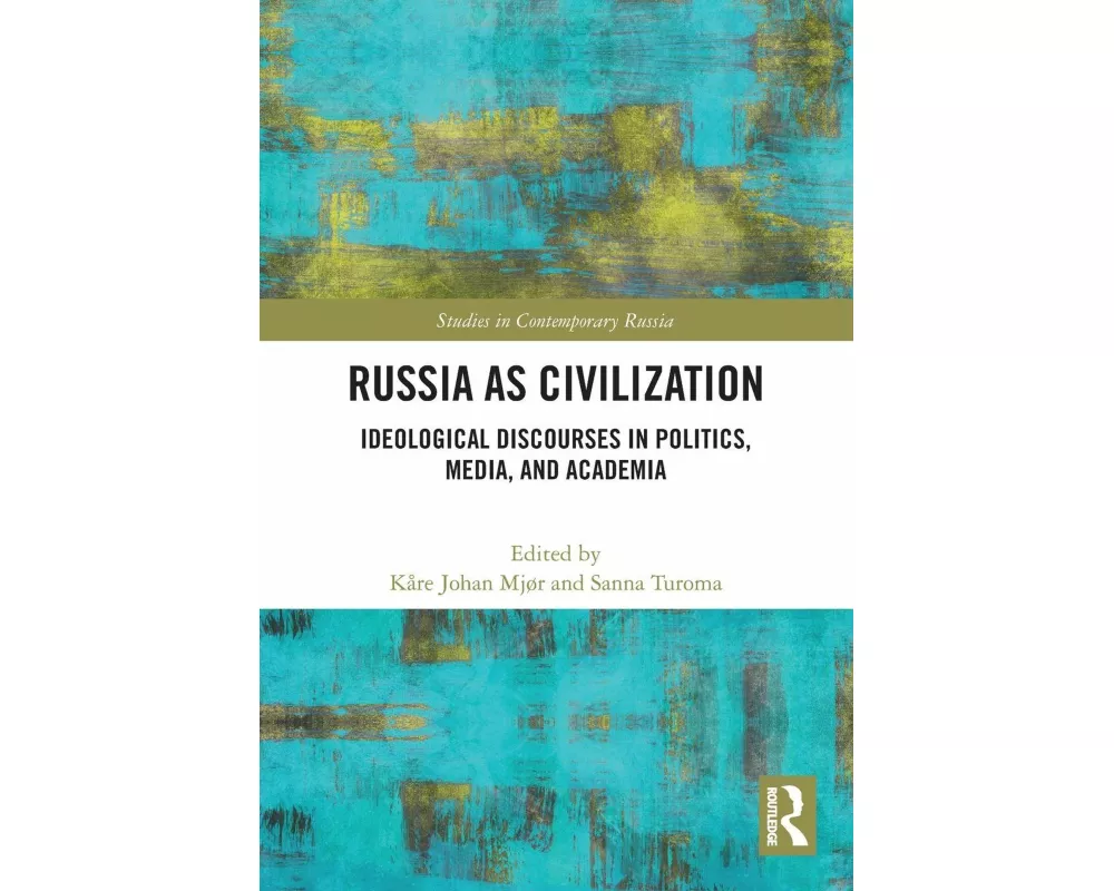 Russia as Civilization