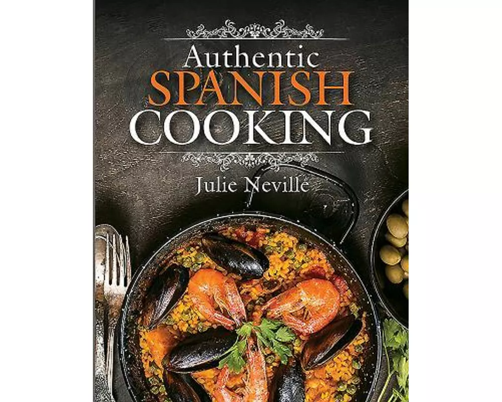 Authentic Spanish Cooking