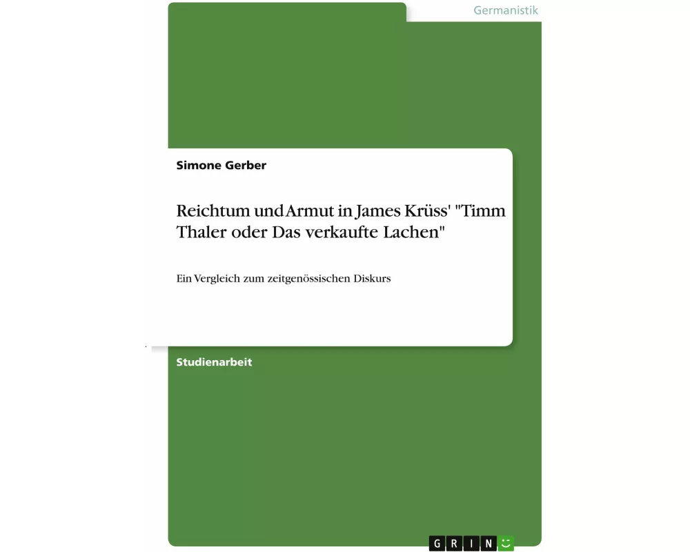 Reichtum und Armut in James Krüss' "Timm Thaler oder Das verkaufte Lachen"