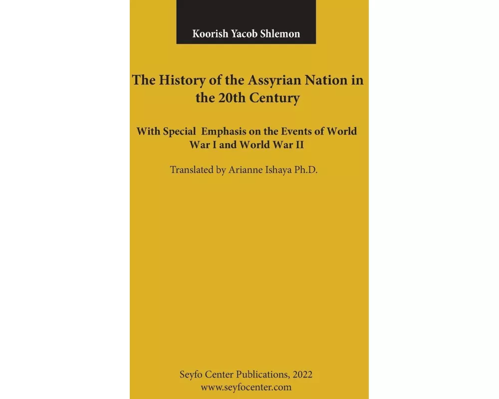 The History of the Assyrian Nation in the 20th Century