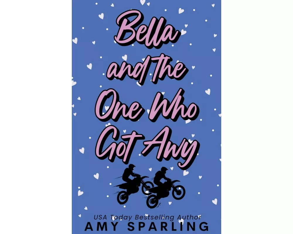 Bella and the One Who Got Away