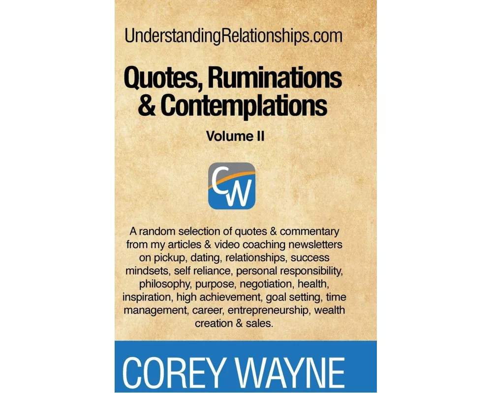 Quotes, Ruminations & Contemplations - Volume II