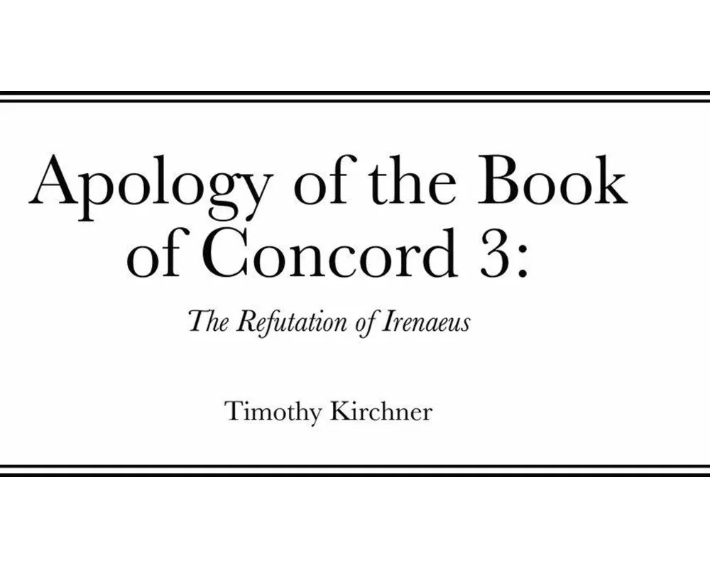 Apology of the Book of Concord 3