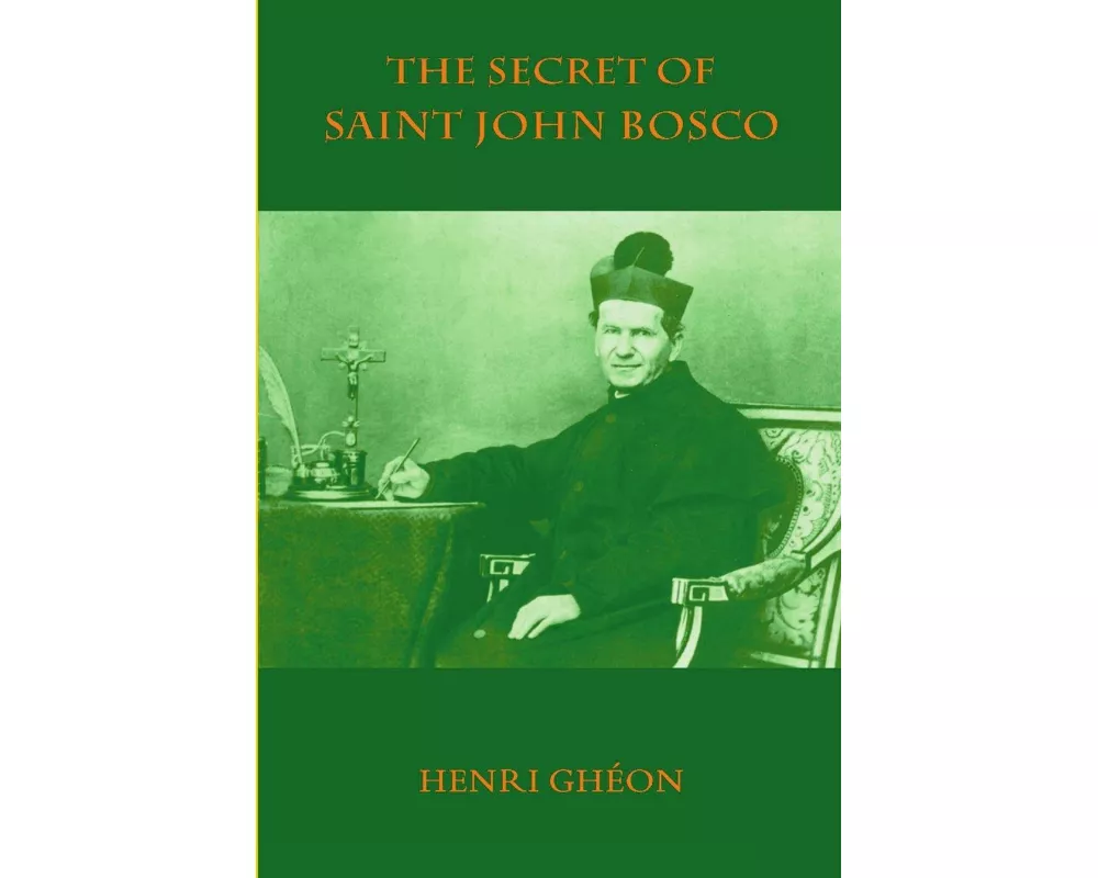 The Secret of Saint John Bosco