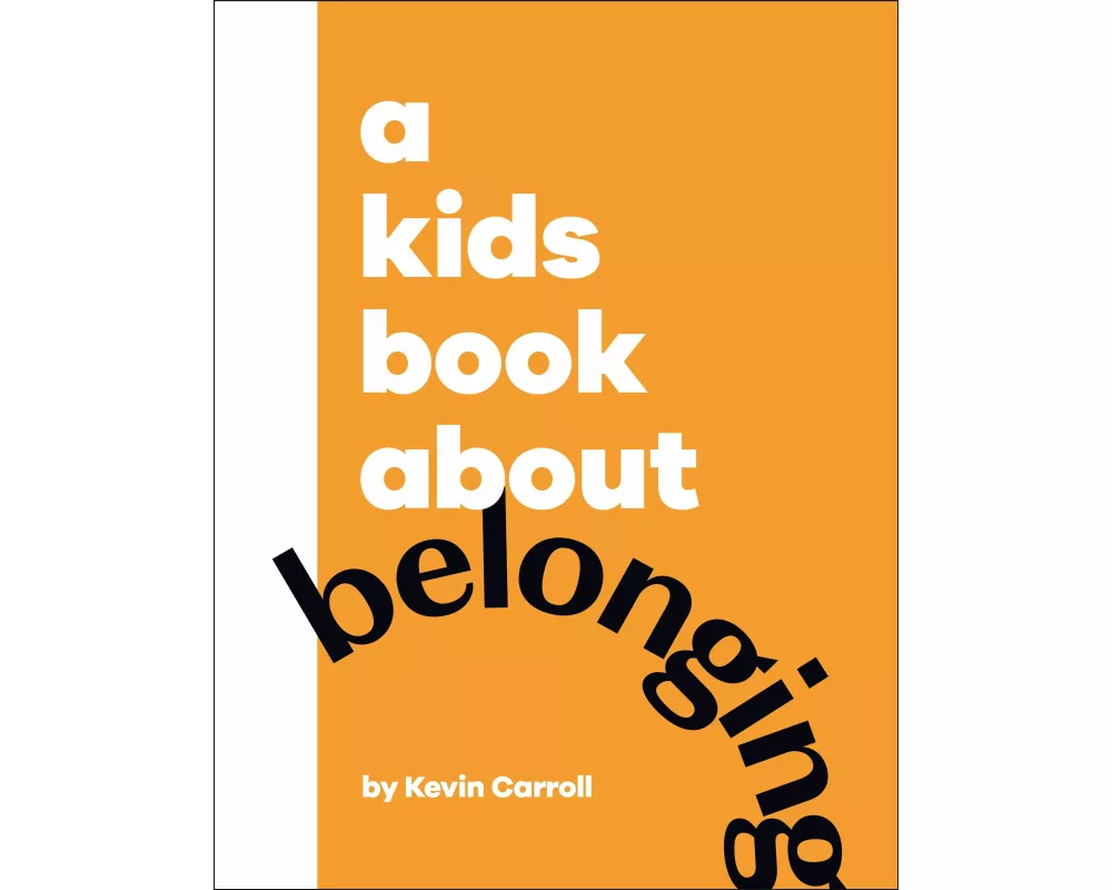 A Kids Book About Belonging