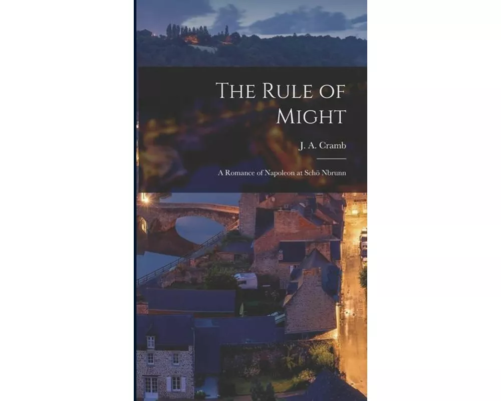 The Rule of Might [microform]