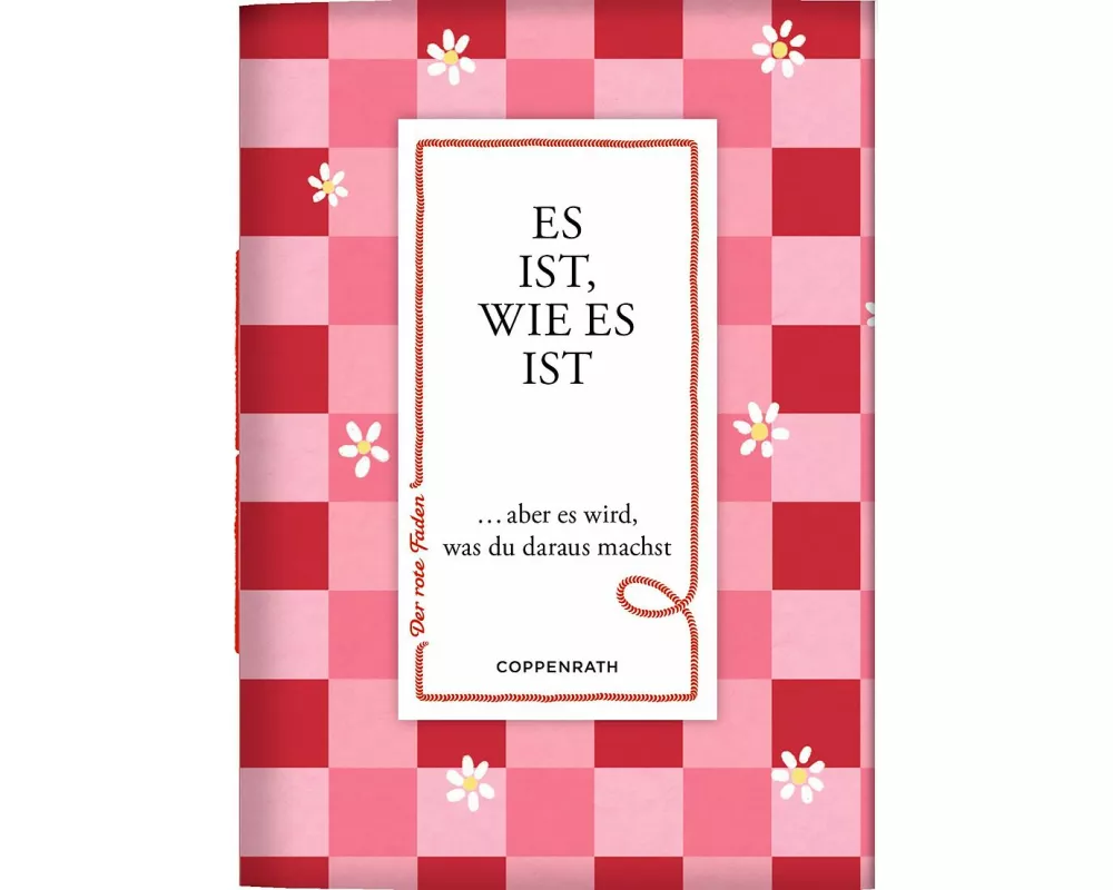 Es ist, wie es ist
