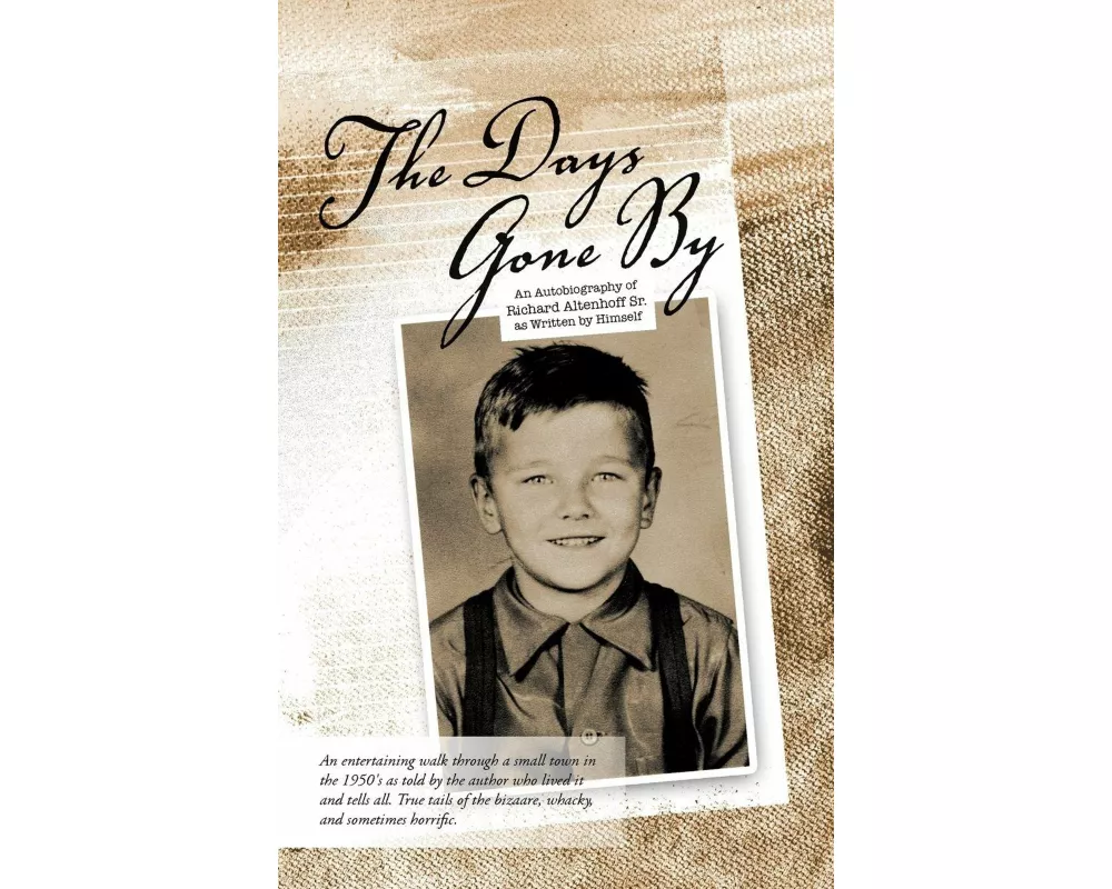 The Days Gone by