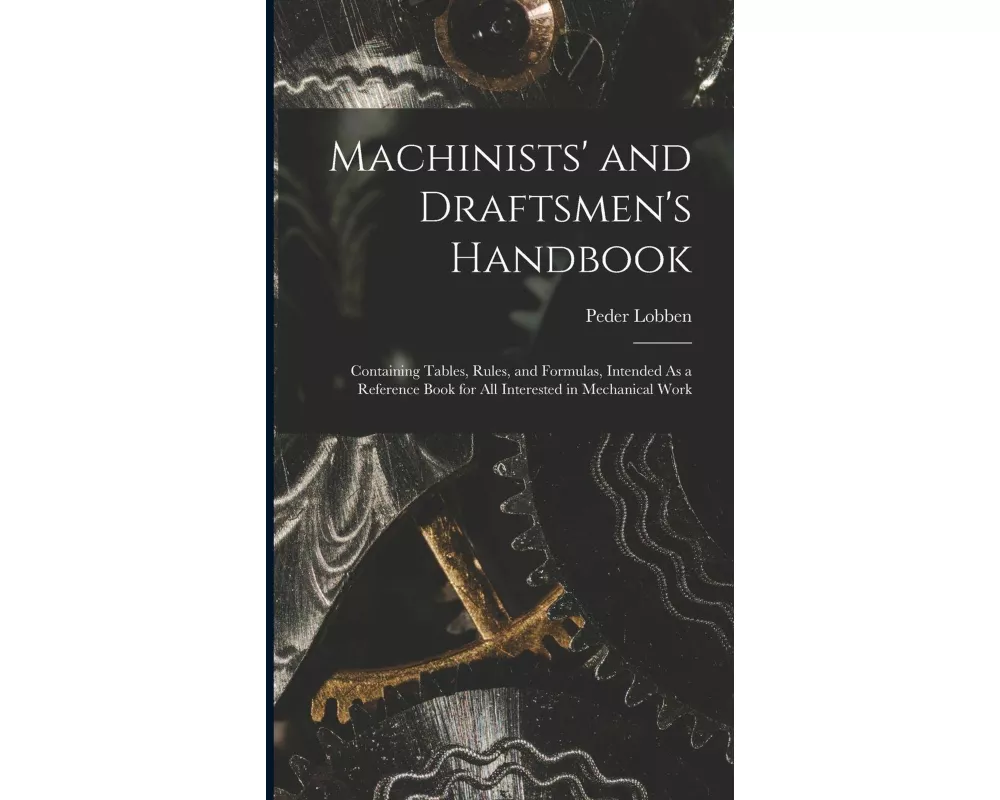 Machinists' and Draftsmen's Handbook